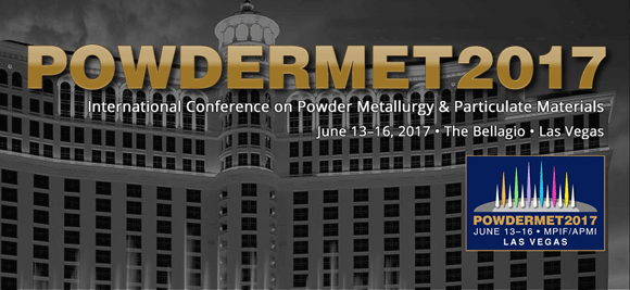 POWDERMET2017 International Conference on Powder Metallurgy & Particulate Materials