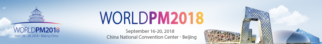 World PM2018 - World Conference on Powder Metallurgy